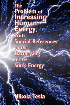 portada the problem of increasing human energy, with special references to the harnessing of the sun's energy