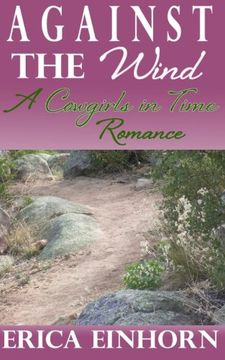 portada Against the Wind: A Cowgirls in Time Romance