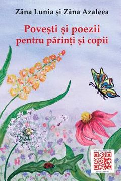 portada Povesti si poezii pentru parinti si copii: Cu ilustratii color
