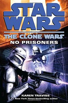 portada No Prisoners: Star Wars Legends (The Clone Wars) (Star Wars: The Clone Wars) (en Inglés)