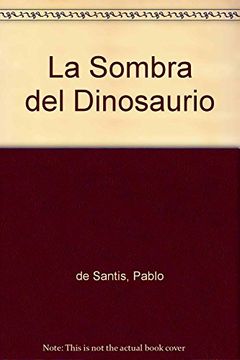 portada La Sombra del Dinosaurio (in Spanish)