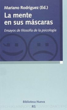 portada La Mente en sus Mascaras: Ensayos de Filosofia de la Psicologia (in Spanish)