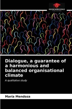 portada Dialogue, a guarantee of a harmonious and balanced organisational climate (en Inglés)