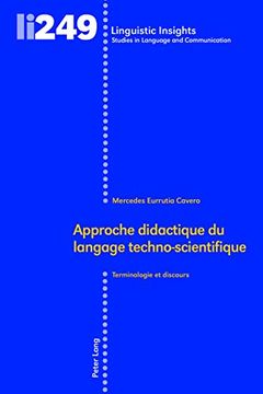 portada Approche Didactique du Langage Techno-Scientifique: Terminologie et Discours (Linguistic Insights) (en Francés)