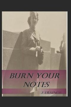 portada Burn Your Notes (en Inglés)