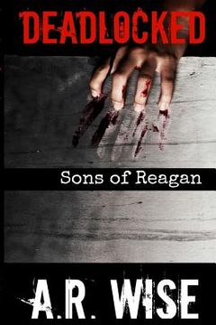 portada Deadlocked 8 - Sons of Reagan (en Inglés)