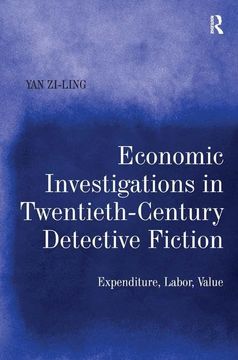 portada Economic Investigations in Twentieth-Century Detective Fiction: Expenditure, Labor, Value (en Inglés)
