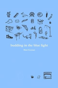 portada budding in the blue light (en Inglés)