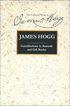 portada Contributions to Annuals and Gift Books (The Collected Works of James Hogg) (en Inglés)