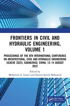 portada Frontiers in Civil and Hydraulic Engineering, Volume 1: Proceedings of the 8th International Conference on Architectural, Civil and Hydraulic. 2022), Guangzhou, China, 12–14 August 2022 