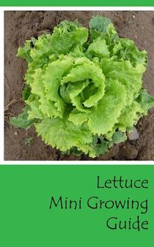 portada Lettuce Mini Growing Guide (en Inglés)