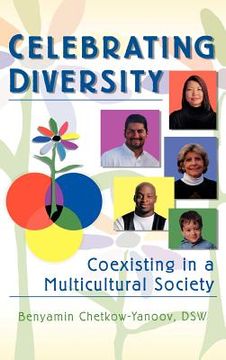 portada celebrating diversity: coexixting in a multicultural society (en Inglés)