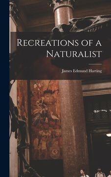portada Recreations of a Naturalist (en Inglés)