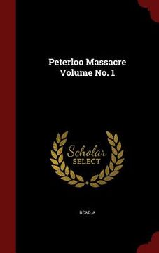 portada Peterloo Massacre Volume No. 1 (in English)