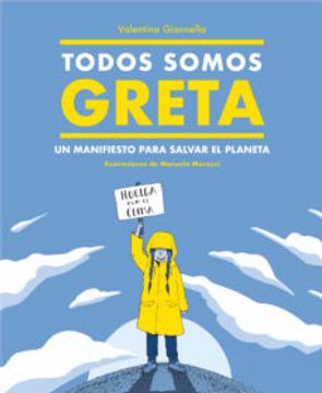 portada Todos Somos Greta: Un Manifiesto Para Salvar el Planeta = We Are All Greta