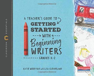 portada A Teacher's Guide to Getting Started With Beginning Writers: The Classroom Essentials Series (en Inglés)