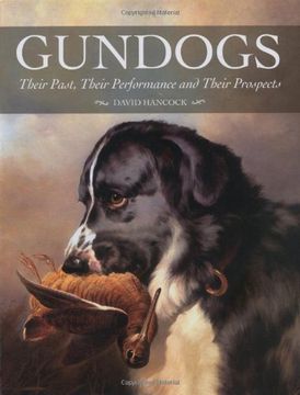 portada Gundogs: Their Past, Their Performance and Their Prospects (in English)