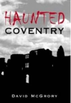portada Haunted Coventry (Images of England S.)