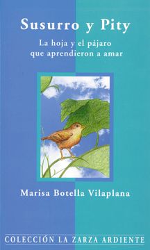 portada Susurro y Pity: La Hoja y el Pájaro que Aprendieron a Amar (in Spanish)
