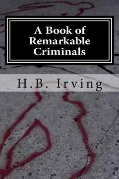 portada A Book of Remarkable Criminals (en Inglés)