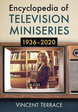 portada Encyclopedia of Television Miniseries, 1936-2020 (en Inglés)