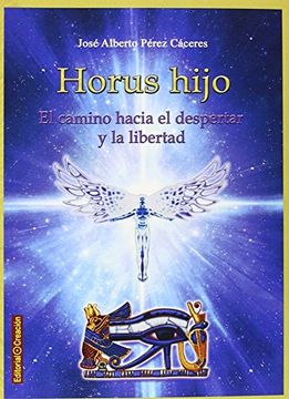 portada Horus hijo, el camino hacia el despertar y la libertad