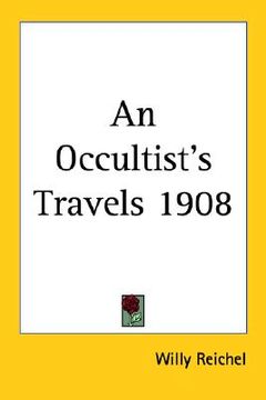 portada an occultist's travels 1908