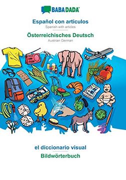 portada Babadada, Español con Articulos - Österreichisches Deutsch, el Diccionario Visual - Bildwörterbuch: Spanish With Articles - Austrian German, Visual Dictionary