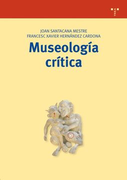 portada Museología Crítica (Biblioteconomía y Administración Cultural)