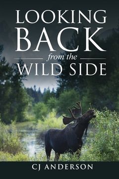 portada Looking Back from the Wild Side (en Inglés)