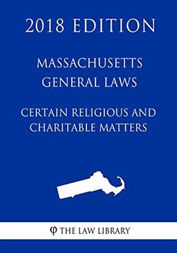 portada Massachusetts General Laws - Certain Religious and Charitable Matters (en Inglés)