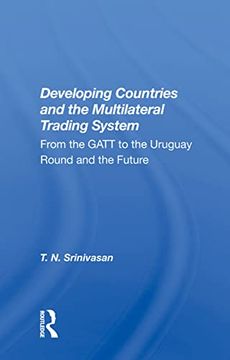 portada Developing Countries and the Multilateral Trading System: From Gatt to the Uruguay Round and the Future (in English)