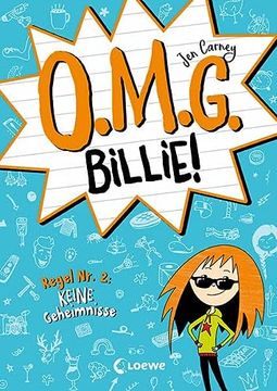 portada O. M. G. Billie! (Band 2) - Regel nr. 2) Keine Geheimnisse: Die Witzigste Scribble-Tagebuch-Reihe des Jahres für Kinder ab 9 Jahren (en Alemán)