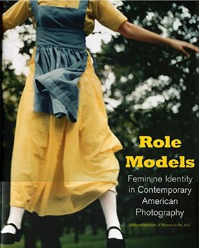 portada Role Models: Feminine Identity in Contemporary American Photography