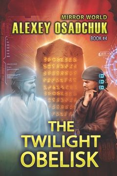 portada The Twilight Obelisk (Mirror World Book #4): LitRPG series 