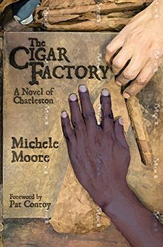portada The Cigar Factory: A Novel of Charleston (Story River Books)