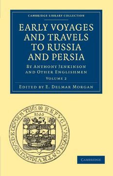 portada Early Voyages and Travels to Russia and Persia 2 Volume Paperback Set: Early Voyages and Travels to Russia and Persia: By Anthony Jenkinson and Other. Library Collection - Hakluyt First Series) (en Inglés)