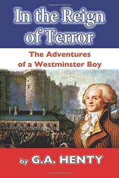 portada In the Reign of Terror: The Adventures of a Westminster Boy