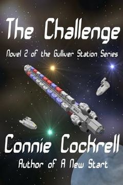 portada The Challenge: Novel 2 of the Gulliver Station Series (en Inglés)