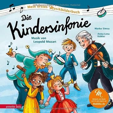 portada Die Kindersinfonie: Musik von Leopold Mozart (Mein Erstes Musikbilderbuch mit cd) (en Alemán)