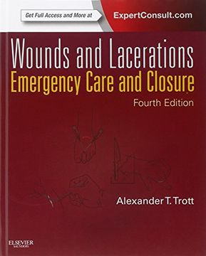 portada Wounds and Lacerations: Emergency Care and Closure (Expert Consult - Online and Print), 4e 