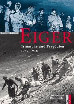 portada Eiger - Triumphe und Tragödien: 1932-1938 (en Alemán)