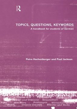 portada Topics, Questions, key Words: A Handbook for Students of German (en Inglés)