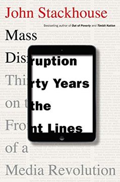 portada Mass Disruption: Thirty Years on the Front Lines of a Media Revolution 