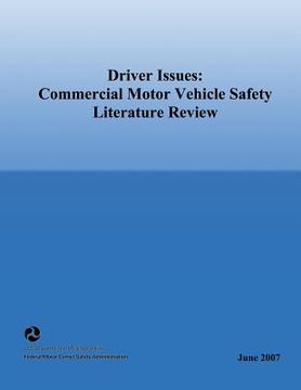 portada Driver Issues: Commercial Motor Vehicle Safety Literature Review (en Inglés)