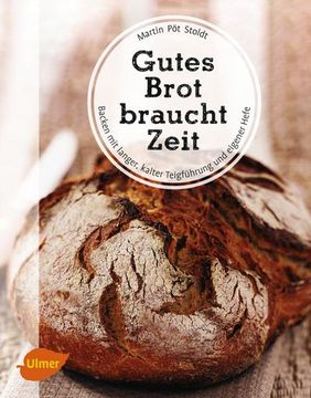 portada Gutes Brot Braucht Zeit (in German)