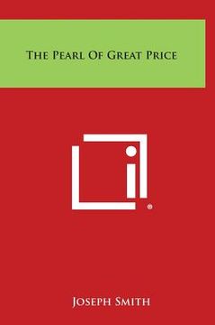 portada The Pearl of Great Price (en Inglés)