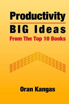 portada Productivity: Big Ideas From The Top 10 Books (en Inglés)