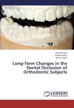 portada Long-Term Changes in the Dental Occlusion of Orthodontic Subjects