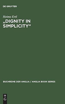portada Dignity in Simplicity: Studien zur Prosaliteratur des Englischen Methodismus im 18. Jahrhundert (en Alemán)